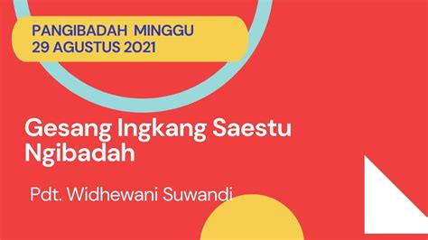 Pangibadah Minggu 29 AGUSTUS 2021 GKJ Sukoharjo YouTube