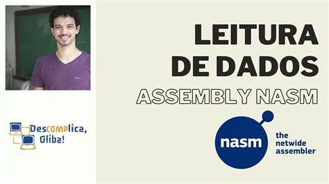 Programação em Assembly NASM Aula 4 Leitura de Dados YouTube