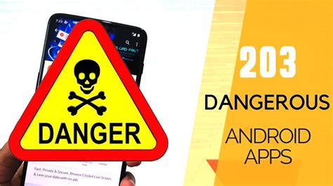 Dangerous Android Apps आपके स्मार्टफोन में इन 203 ऐप्स में से एक भी हो