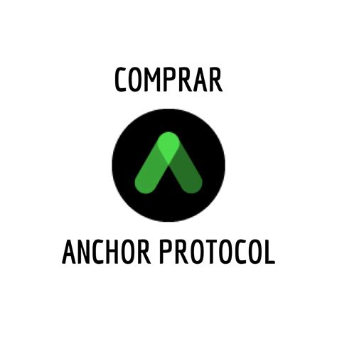 Como Comprar Anchor Protocol Anc