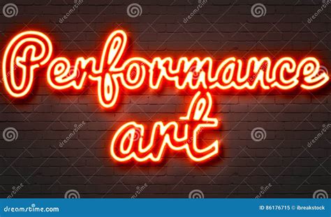 Performance Art Neon Sign On Brick Wall Background Stock Illustration