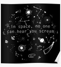 In Space No One Can Hear You Scream Posters Redbubble