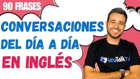 Conversación en inglés básico YouTalk TV Podcast