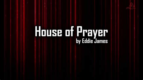 House of Prayer (Casa De Oracion) - Eddie James - with Lyrics Acordes ...