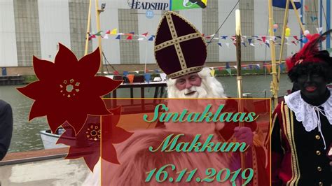 Sinterklaas Makkum Intocht Von Saint Nicolas Youtube