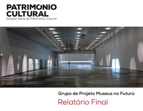 Direção Geral Do Património Cultural No Mundo Dos Museus