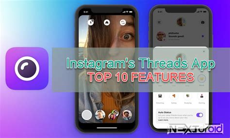 The Top Features Of Instagram S Threads App You Need To Know