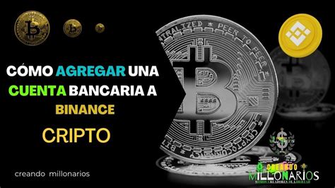 Cómo agregar una cuenta bancaria en binance binance YouTube