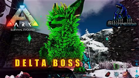 Первый DELTA BOSS ARK SUPREME 5 СЕРИЯ YouTube