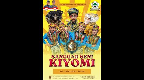 LIVE SANGGAR SENI KIYOMI SUROBAYAN RT 04 ARGOMULYO SEDAYU BANTUL