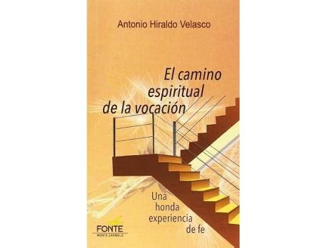 Livro El Camino Espiritual De La Vocaci N Una Honda Experiencia De Fe