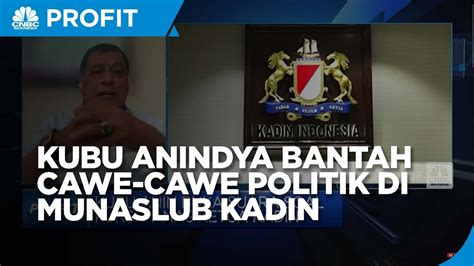 Kubu Anindya Bakrie Bantah Cawe Cawe Politik Di Munaslub Kadin YouTube