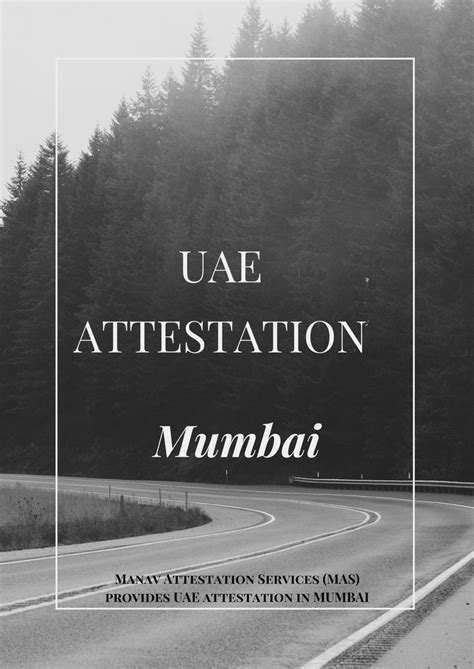 Process Information To Get Uae Attestation In Mumbaiindia Rtravelguide