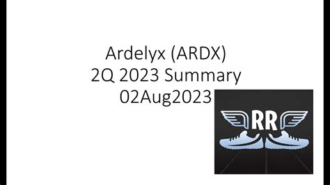 Ardelyx ARDX 2Q 2023 Summary 02Aug2023 YouTube