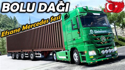 EFSANE MERCEDES ACTROS MP3 SESİ BOLU DAĞI ONAL TURKEY MAP ETS2