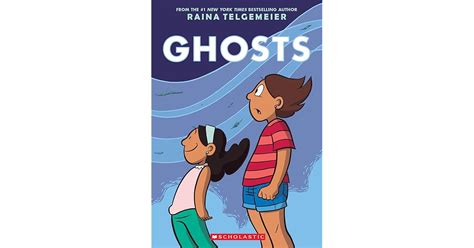 Ghosts By Raina Telgemeier