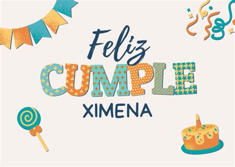 Feliz Cumplea Os Ximena Adornos Para Cumple