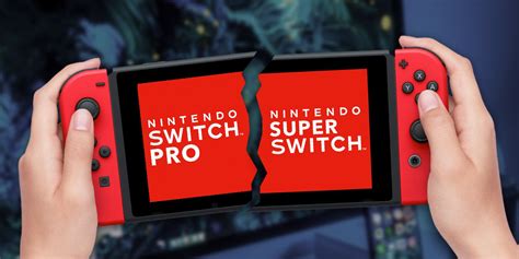 Nintendo Super Switch is a Better Name than Switch Pro