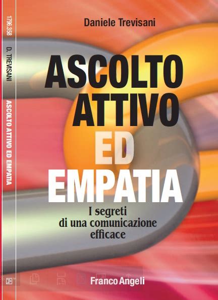 Ascolto Attivo Ed Empatia Le Tecniche Di Ascolto Empatico Programma