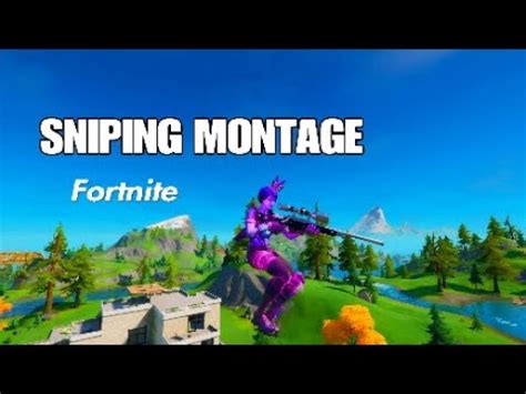 FORTNITE SNIPING MONTAGE FORTNITE BATTLE ROYALE YouTube