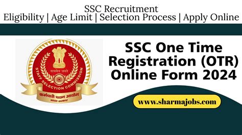 Ssc One Time Registration Otr Online Govt Jobs Form 2024