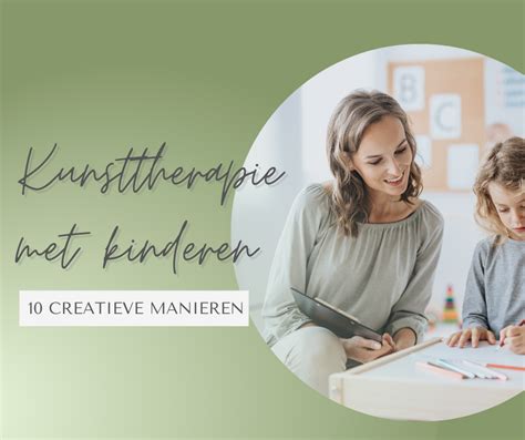 Creatieve Manieren Om Kunstzinnige Therapie Met Kinderen Te Gebruiken