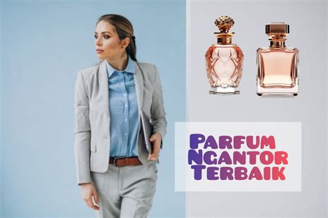 5 Parfum Isi Ulang Wanita Untuk Ngantor Yang Populer Wanginya Tahan