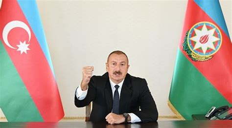 Aliyev den Ermenistan a Azerbaycan tarafı tüm bunlara layıkıyla cevap