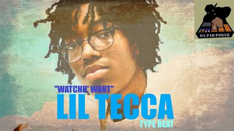 Free Lil Tecca Type Beat Watchu Want Youtube