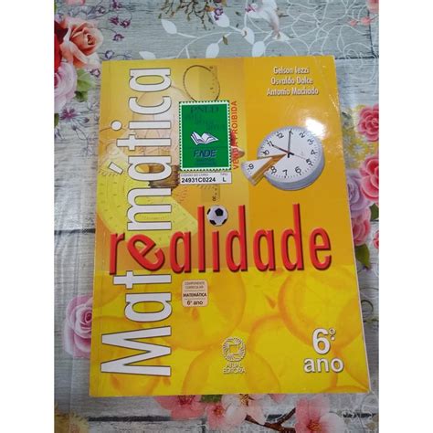 Livro Matem Tica E Realidade Ano Edi O Gelson Iezzi Shopee Brasil