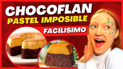 RÁPIDO Receta de CHOCOFLAN a Baño María Pastel Imposible o