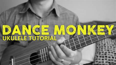 Dance Monkey Tones And I Easy Ukulele Tutorial Chords How To