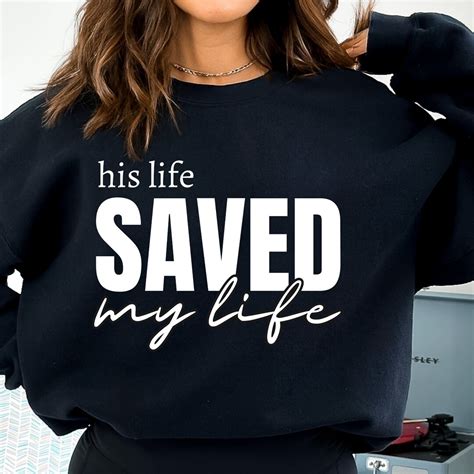 His Life Saved My Life Svg Png Pdf Christian Shirt Svg Religion Svg