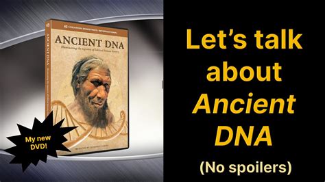 Ancient Dna A Challenge To Both The Evolutionist And Creationist Youtube