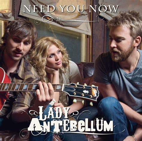 Lady Antebellum - Need You Now - Reviews - Album of The Year