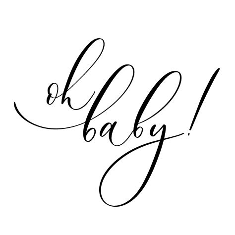 Oh Baby. Baby shower inscription for babies clothes and nursery ...