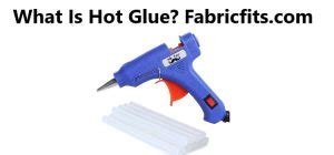 Does Hot Glue Work On Fabric How To Use It Guide