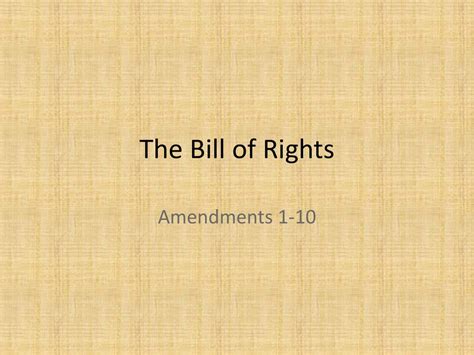 Bill Of Rights Amendments 1 10