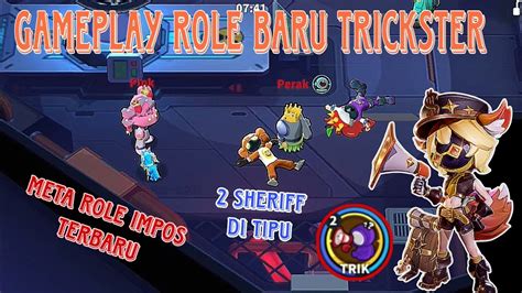 Gameplay Role Baru Trickster Berhasil Perdaya Sheriff Supersus