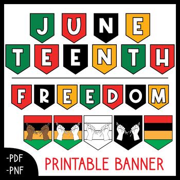 Juneteenth Printable Banners and Bulletin Board | Pennant Banner ...