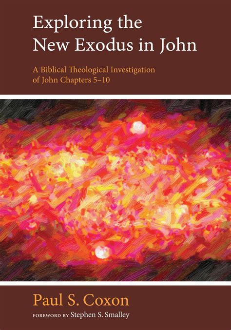 Exploring the New Exodus in John: A Biblical Theological Investigation