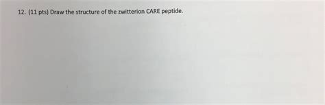 Solved Pts Draw The Structure Of The Zwitterion Chegg