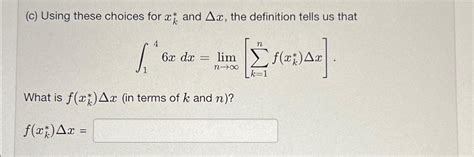 Solved C Using These Choices For Xk And X The Chegg