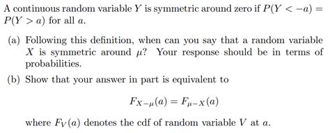 Solved A Continuous Random Variable Y Is Symmetric Around