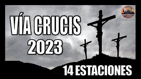 V A Crucis Cuaresma Estaciones Camino De La Cruz