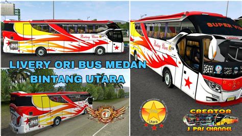 Share New Livery ORI Bus Bintang Utara Body XHD XTRA HIGH DECKER