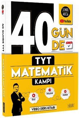 40 Günde TYT Matematik Kampı Şenol Hoca Fiyat Satın Al D R