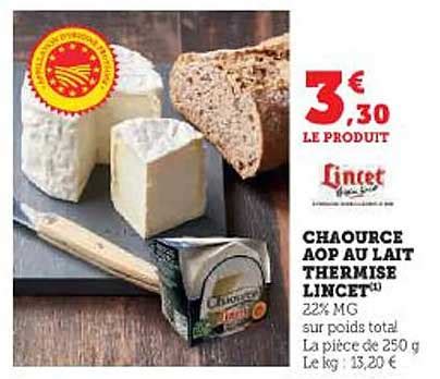 Promo Chaource Aop Au Lait Thermisé Lincet chez Super U iCatalogue fr