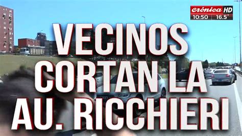 Asesinato En Villa Celina Vecinos Cortan La Autopista Ricchieri