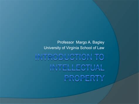 Introduction To Intellectual Property